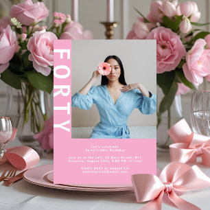 Modern Pink 40th Birthday Invitation