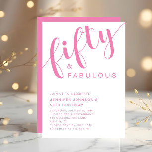 Modern Pink 50 And Fabulous 50th Birthday Invitation