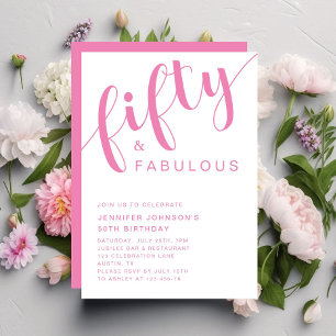 Modern Pink 50 And Fabulous 50th Birthday Invitation