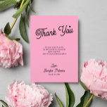 Modern pink and black birthday thank you card<br><div class="desc">Simple modern chic pink feminine birthday thank you card template with black retro style calligraphy script.</div>