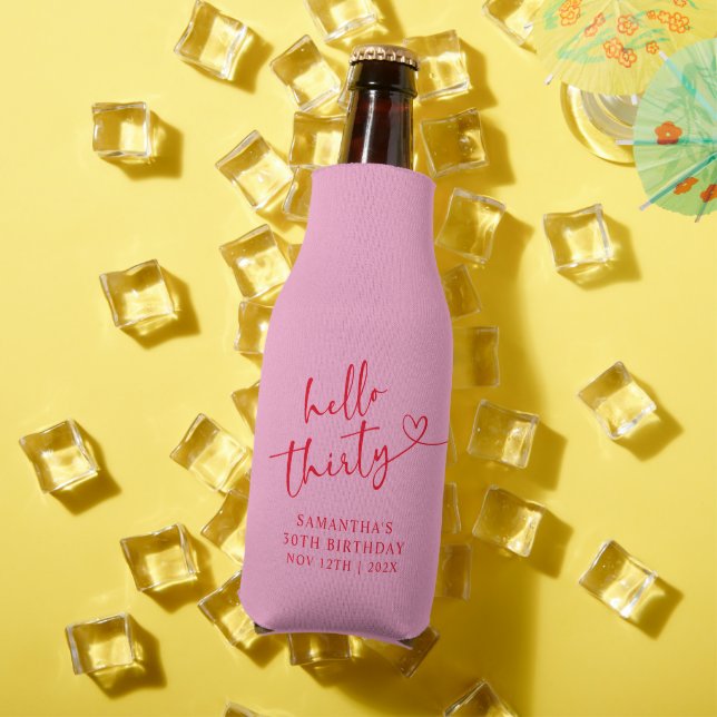 Modern Pink and Red Hello 30 Birthday Bottle Cooler (In Situ Summer)