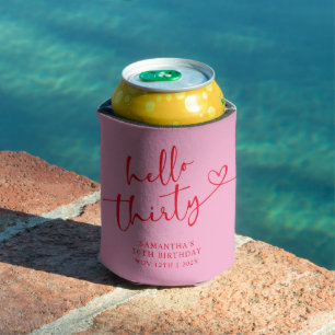 Modern Pink and Red Hello 30 Birthday Can Cooler