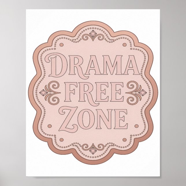 Modern Pink DRAMA FREE ZONE 3D Text Art Poster (Front)