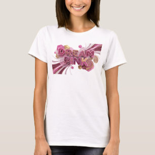 Modern Pink DREAM PINK 3D Text Art T-Shirt