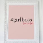 Modern Pink Girl Boss & Name | best Girly Gift Poster<br><div class="desc">Introducing the Modern Pink Girl Boss & Name collection on Zazzle! This trendy and stylish collection is perfect for all the strong, independent women out there who are rocking their careers and making a statement. Whether you're a girl boss yourself or looking for a fabulous gift for one, this collection...</div>