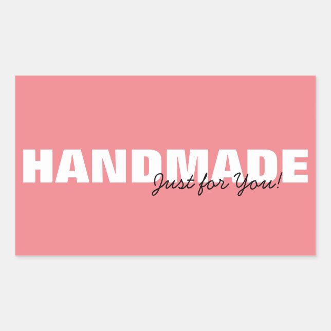 Modern Pink Handmade Just for You Business or Gift Rectangular Sticker (Front)