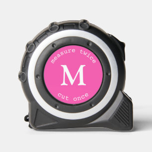 Modern Pink Measure Twice Cut Once Monogram 1