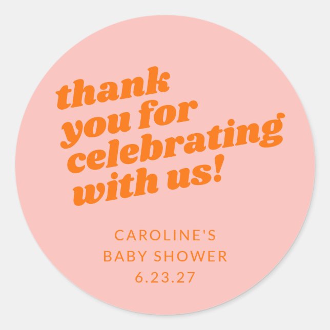 Modern Pink Orange Retro Baby Shower Thank You Classic Round Sticker (Front)
