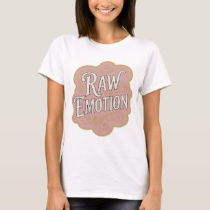 Modern Pink RAW EMOTION Print T-Shirt