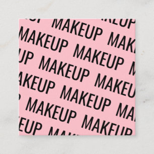 Modern pink repeating text pattern makeup square business card