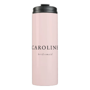 Modern Pink Sophisticated Bridesmaid Name Thermal Tumbler