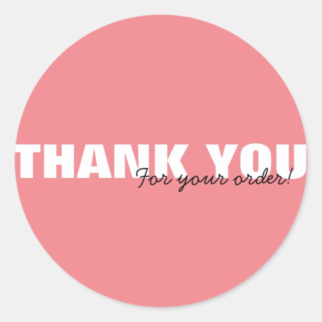 Modern Pink Thank you for Your Order Home Business Classic Round Sticker (Front)