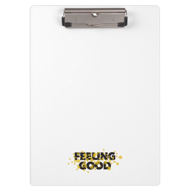 Modern, playful, cheerful design of Feeling Good Clipboard (Front)