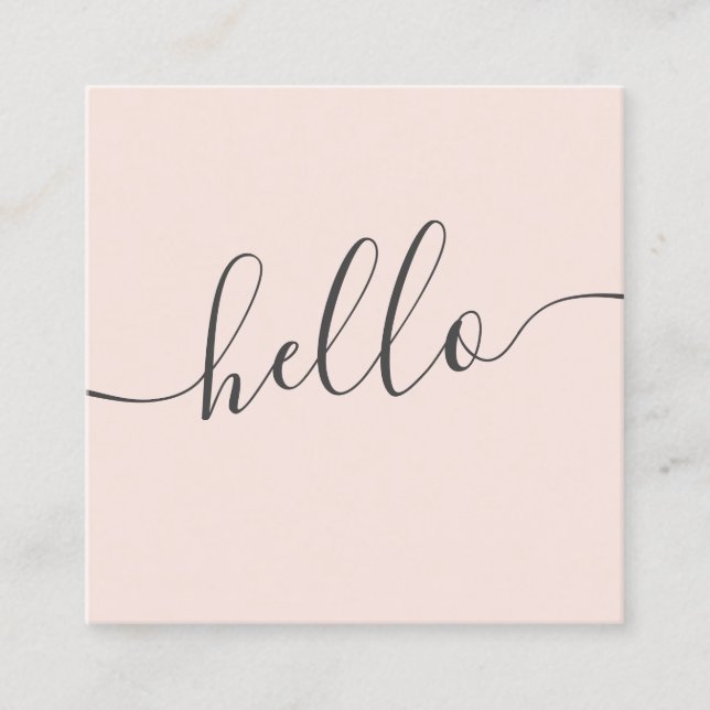 Modern professional elegant blush pink hello square business card (Front)