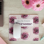 Modern Purple Fig Pattern & You're Figgin' Awesome Mouse Pad<br><div class="desc">Modern Purple Fig Pattern & You're Figgin' Awesome</div>