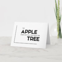 MODERN quotes: apple does not fall far, tree