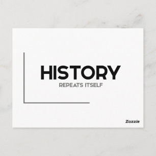 MODERN quotes: history repeats itself Postcard