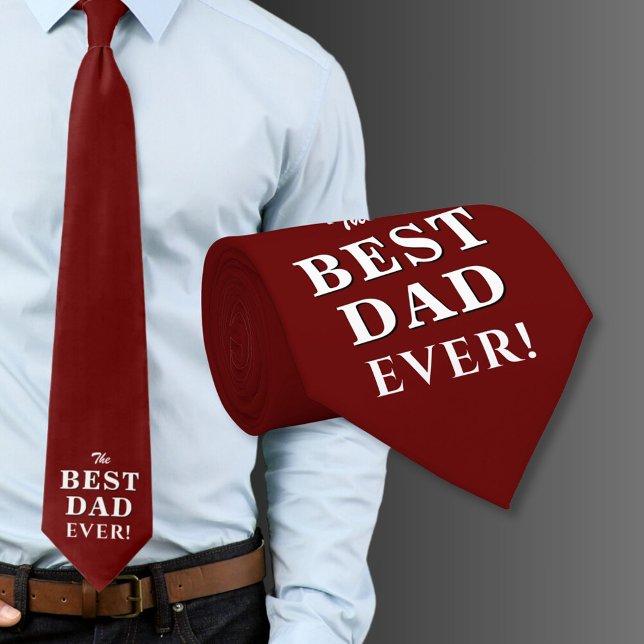 Modern Red Best Dad Ever Father`s Day Tie (Creator Uploaded)