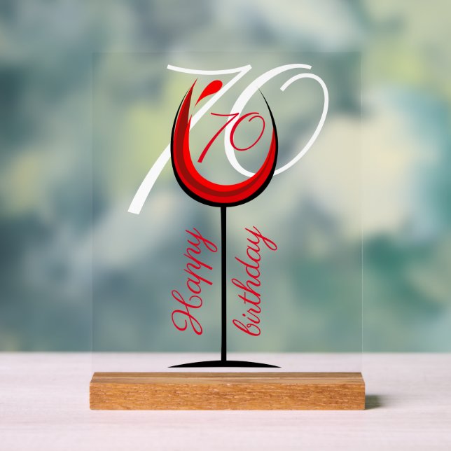 Modern Red Wine Glass 70th Birthday Acrylic Sign (Neutral)