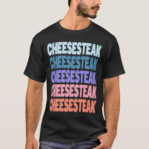 Modern Repeated Text Cheesesteak T-Shirt