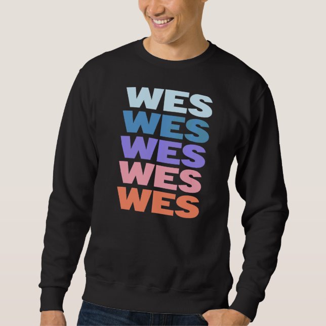 Modern Repeated Text Design Wes Sweatshirt (Front)