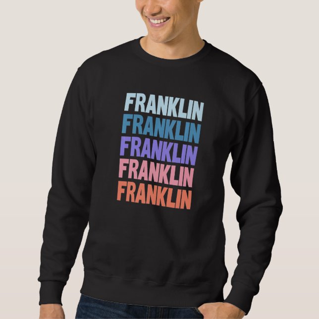Modern Repeated Text Franklin Sweatshirt (Front)