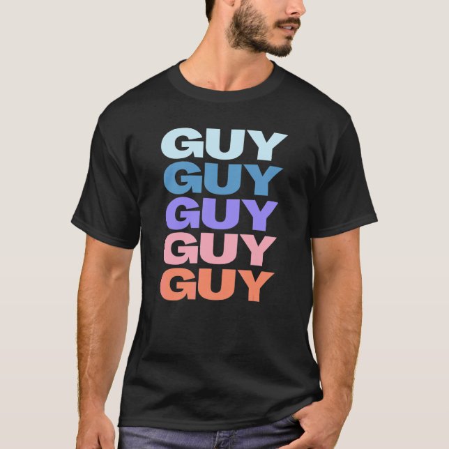Modern Repeated Text Guy T-Shirt (Front)
