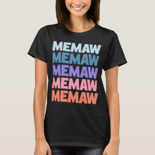 Modern Repeated Text Memaw Grandmother T-Shirt