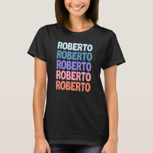 Modern Repeated Text Roberto T-Shirt