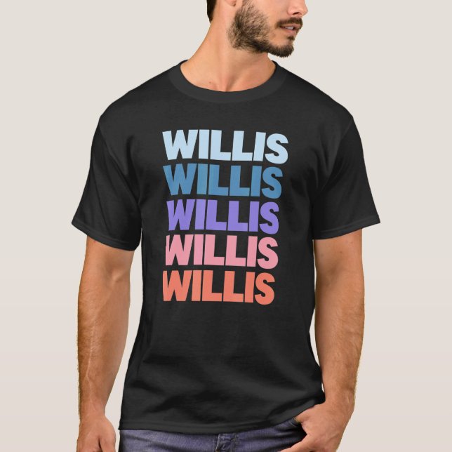 Modern Repeated Text Willis T-Shirt (Front)