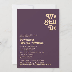 Modern Retro   Dark Purple We Still Do Vow Renewal Invitation