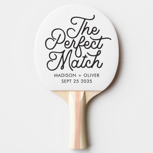 Modern Retro The Perfect Match Script Wedding  Ping Pong Paddle (Front)