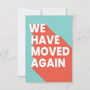 Modern Retro We Have Moved Again Bold Typography Announcement