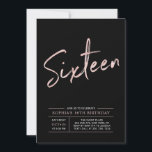 Modern Rose Gold & Black Sweet 16th Birthday Party Invitation<br><div class="desc">Celebrate your special day with this simple stylish 16th birthday party invitation. This design features a chic brush script "Sixteen" with a clean layout in black & rose gold colour combo. More teen birthday invitations and party supplies are available at my shop BaraBomDesign.</div>