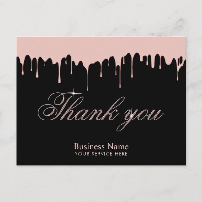Modern Rose Gold Dripping Beauty Salon Thank You Postcard (Front)