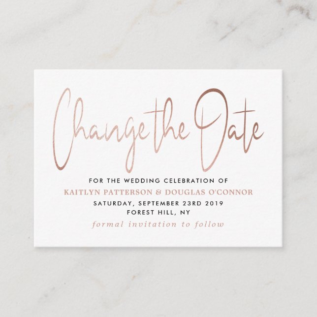 Modern Rose Gold Foil Script Change The Date Enclosure Card (Front)