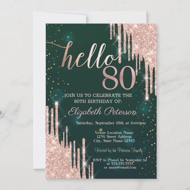 Modern Rose Gold Glitter Drips Green 80th Birthday Invitation (Front)