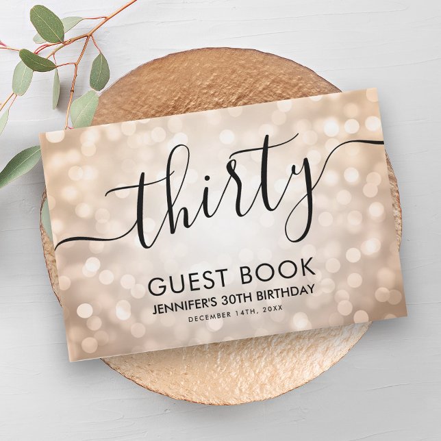 Modern Rose Gold Glitter Lights 30th Birthday  Guest Book (Modern Rose Gold Glitter Lights 30th Birthday Guest Book)