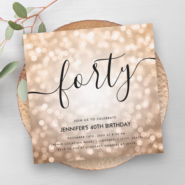 Modern Rose Gold Glitter Lights 40th Birthday  Invitation (Modern Rose Gold Glitter Lights 40th Birthday Invitation)