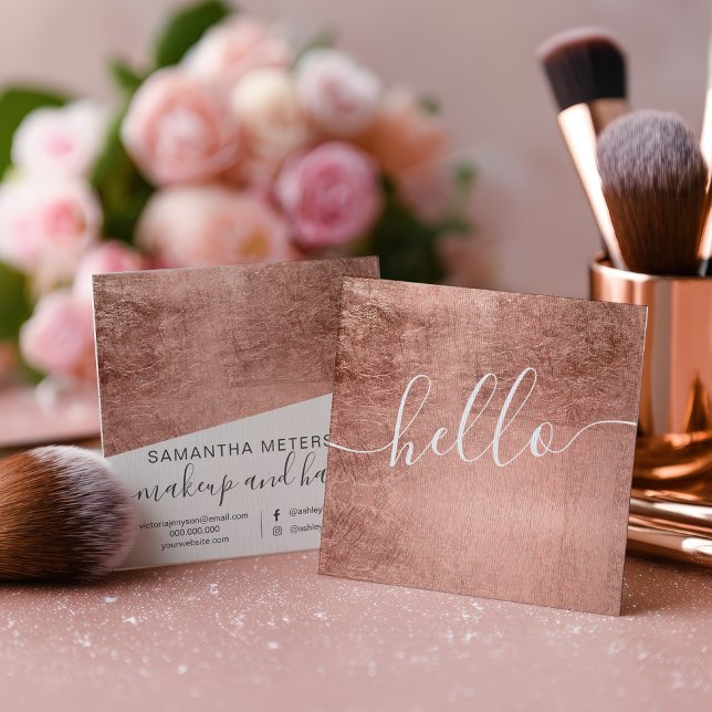 Modern Rose Gold Hello Script Square Makeup Hair Business Card (Modern Rose Gold Hello Script Square Makeup Hair Square Business Card)