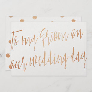 Modern Rose Gold To my groom on our wedding day Invitation