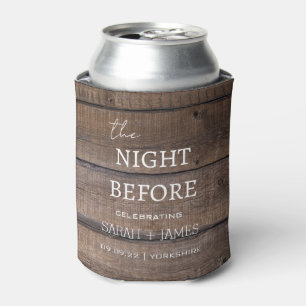 Modern Rustic Wood The Night Before Wedding Can Cooler
