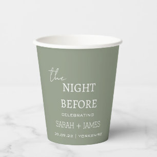 Modern Sage Green the Night Before Wedding  Paper Cups