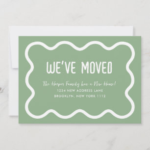 Modern Sage Green Wavy Border We've Moved Moving Announcement