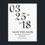 Modern Save the Date Post Card<br><div class="desc">This black on white typography design offers a simple and chic way to inform your guest of the big day. The Save the Date and all other text is rendered here in a versatile, Roman font that can be easily modified to suit your wishes. The background colour can be changed...</div>