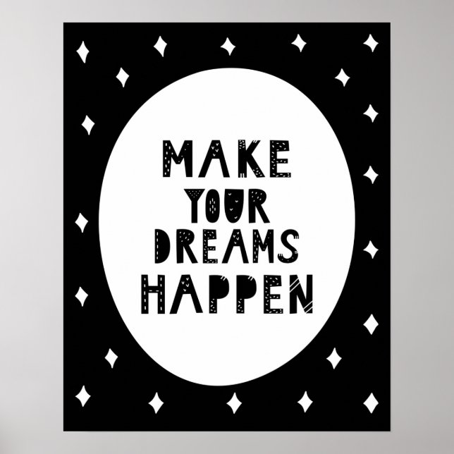 Modern scandi Make your dreams happen  Nursery Poster (Front)