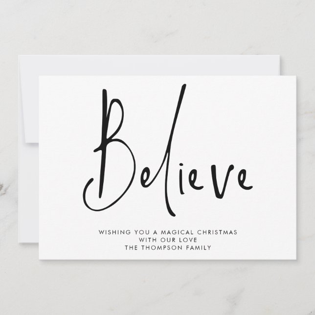 Modern Script Believe Black White Christmas  Holiday Card (Front)