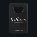 Modern Script Black Personalised Groomsmen<br><div class="desc">Modern Script Personalised Groomsmen Bottle Opener
featuring personalised groomsman's name in white modern script font style with title and wedding date in modern sans serif font style on black background.

Also perfect for Maid of Honour,  Flower Girl,  Mother of the Bride,  Groomsmen,  Best man and more.</div>
