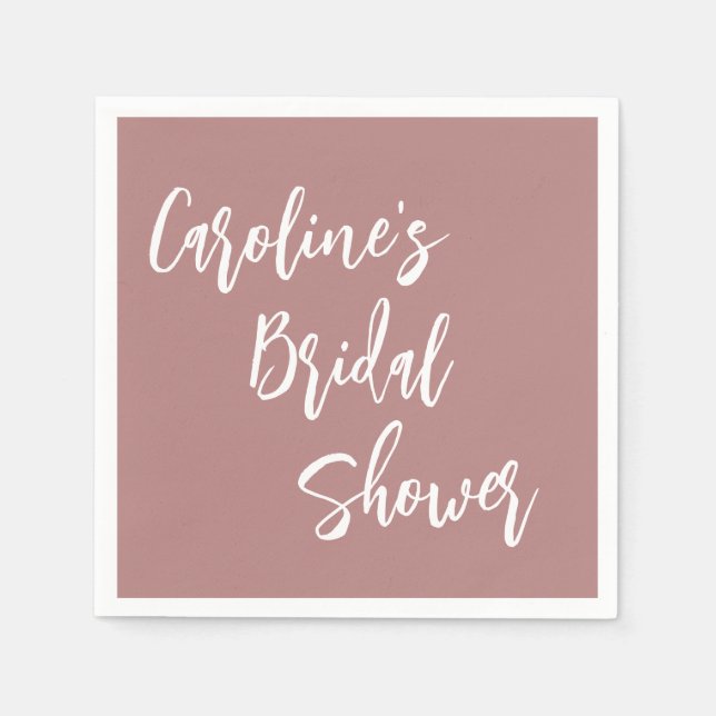 Modern Script Bridal Shower Custom Dusty Rose Napkin (Front)