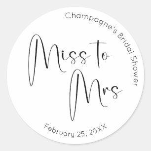 Modern Script Bridal Shower Miss to Mrs Classic Round Sticker